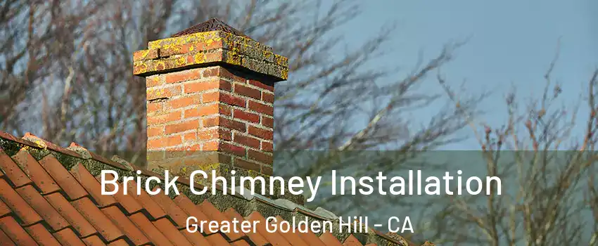 Brick Chimney Installation Greater Golden Hill - CA