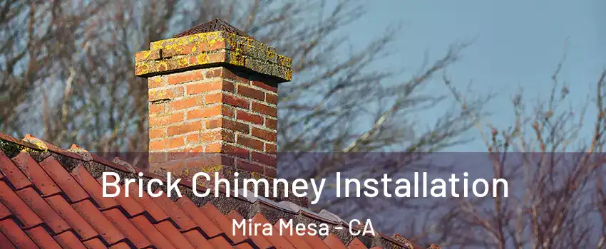 Brick Chimney Installation Mira Mesa - CA