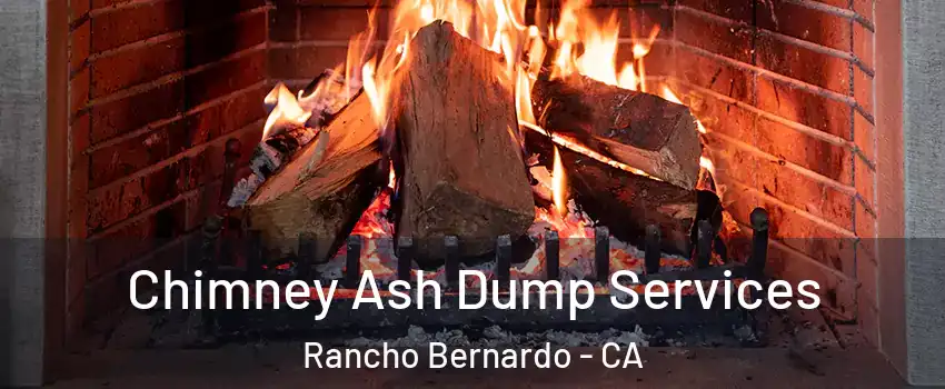 Chimney Ash Dump Services Rancho Bernardo - CA