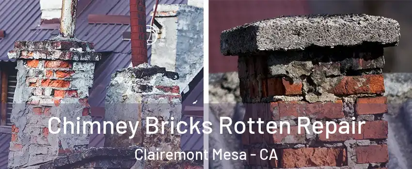 Chimney Bricks Rotten Repair Clairemont Mesa - CA