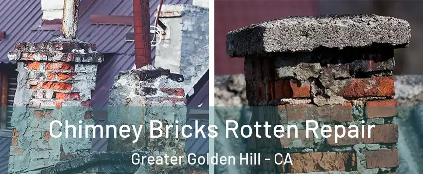 Chimney Bricks Rotten Repair Greater Golden Hill - CA