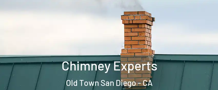 Chimney Experts Old Town San Diego - CA