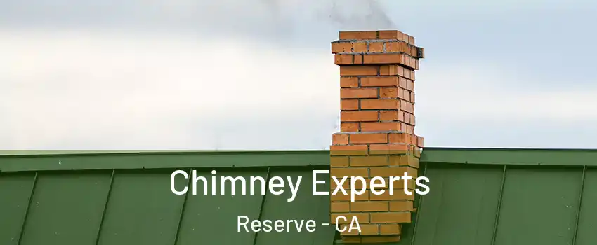 Chimney Experts Reserve - CA