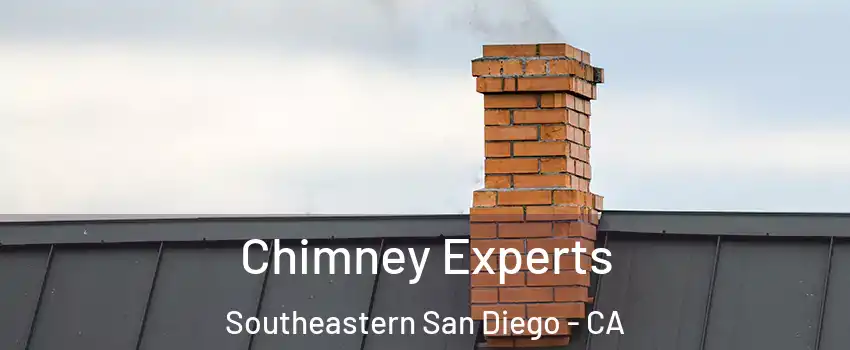 Chimney Experts Southeastern San Diego - CA