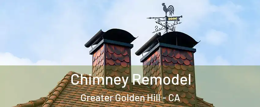 Chimney Remodel Greater Golden Hill - CA