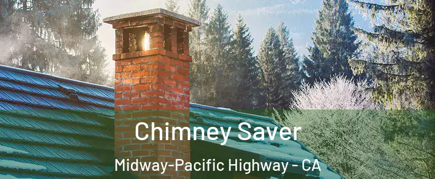 Chimney Saver Midway-Pacific Highway - CA