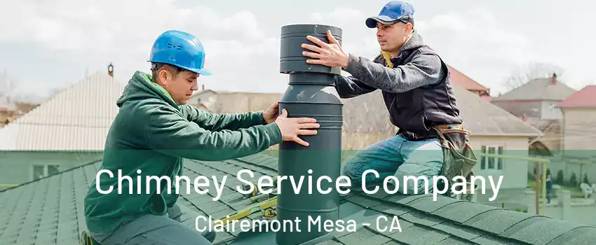 Chimney Service Company Clairemont Mesa - CA