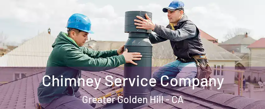 Chimney Service Company Greater Golden Hill - CA