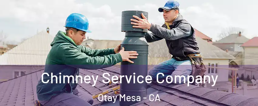 Chimney Service Company Otay Mesa - CA