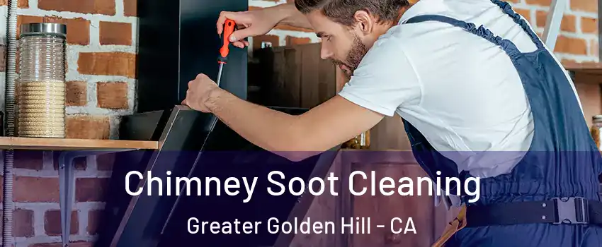 Chimney Soot Cleaning Greater Golden Hill - CA