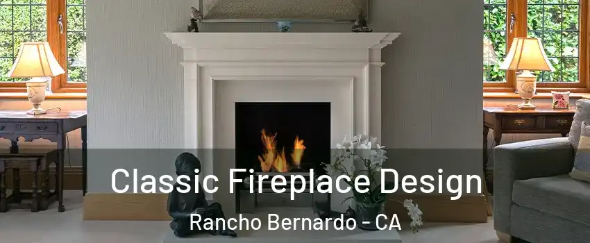 Classic Fireplace Design Rancho Bernardo - CA