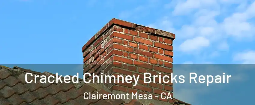 Cracked Chimney Bricks Repair Clairemont Mesa - CA