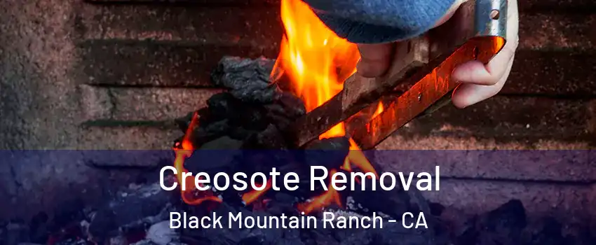 Creosote Removal Black Mountain Ranch - CA