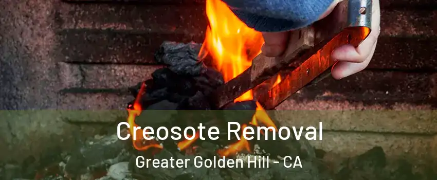 Creosote Removal Greater Golden Hill - CA