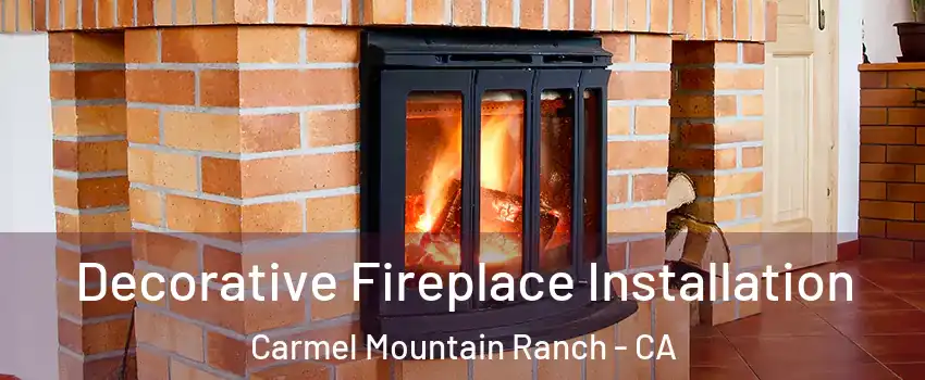 Decorative Fireplace Installation Carmel Mountain Ranch - CA