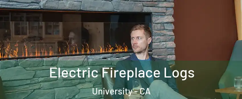 Electric Fireplace Logs University - CA