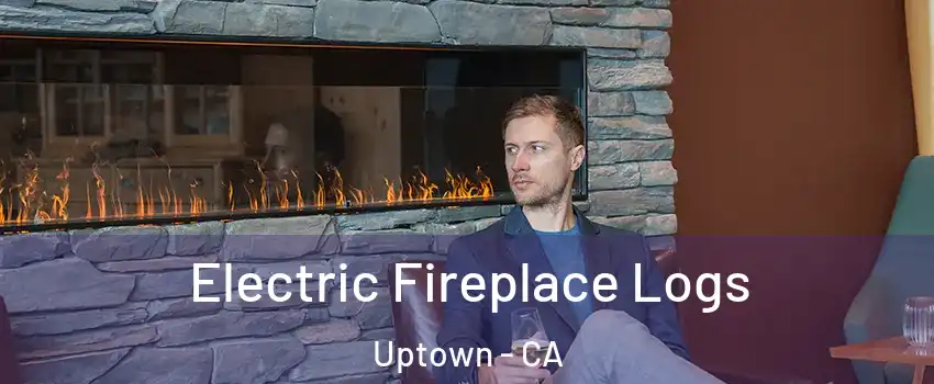 Electric Fireplace Logs Uptown - CA