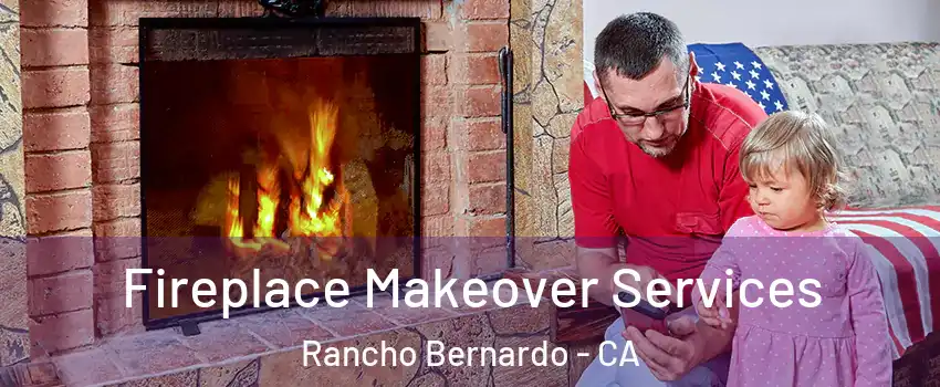 Fireplace Makeover Services Rancho Bernardo - CA