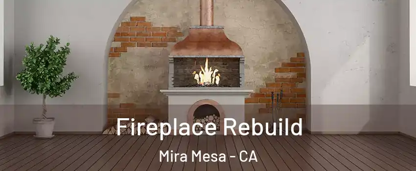 Fireplace Rebuild Mira Mesa - CA