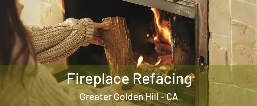 Fireplace Refacing Greater Golden Hill - CA