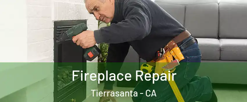 Fireplace Repair Tierrasanta - CA