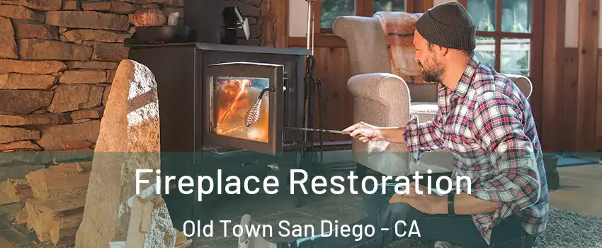 Fireplace Restoration Old Town San Diego - CA