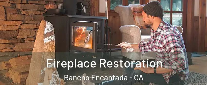 Fireplace Restoration Rancho Encantada - CA