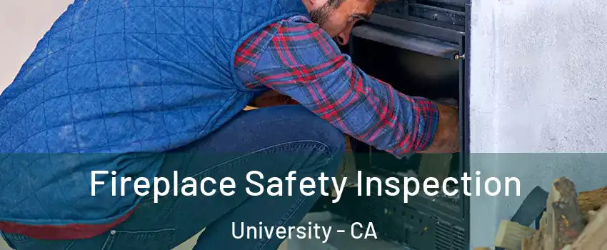 Fireplace Safety Inspection University - CA