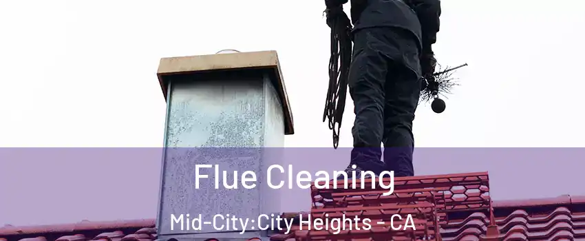 Flue Cleaning Mid-City:City Heights - CA