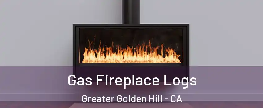 Gas Fireplace Logs Greater Golden Hill - CA