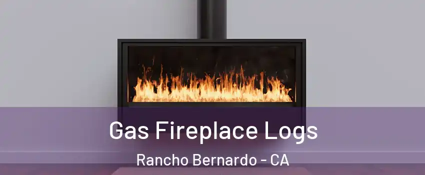 Gas Fireplace Logs Rancho Bernardo - CA