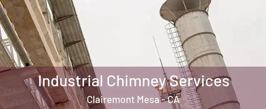 Industrial Chimney Services Clairemont Mesa - CA