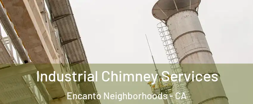 Industrial Chimney Services Encanto Neighborhoods - CA