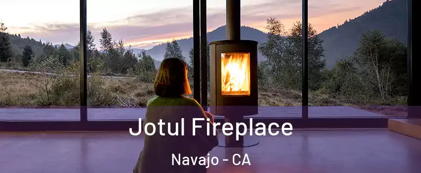 Jotul Fireplace Navajo - CA