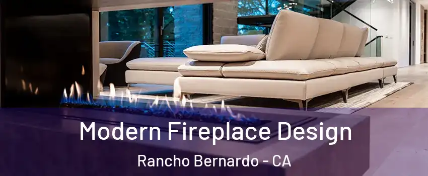 Modern Fireplace Design Rancho Bernardo - CA