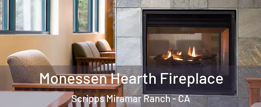 Monessen Hearth Fireplace Scripps Miramar Ranch - CA