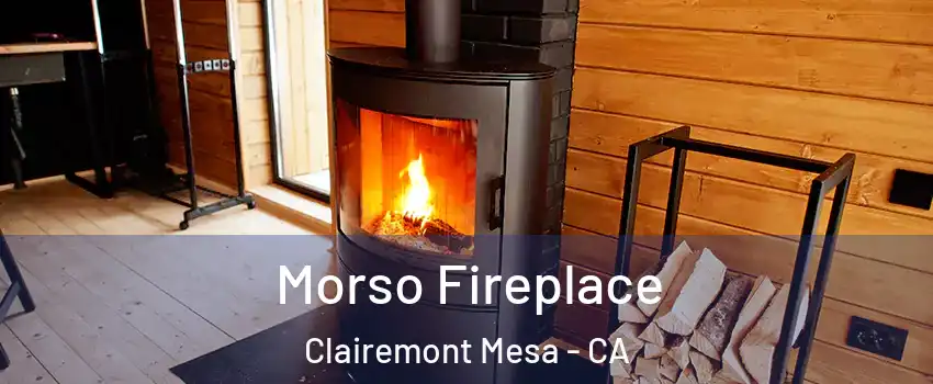 Morso Fireplace Clairemont Mesa - CA