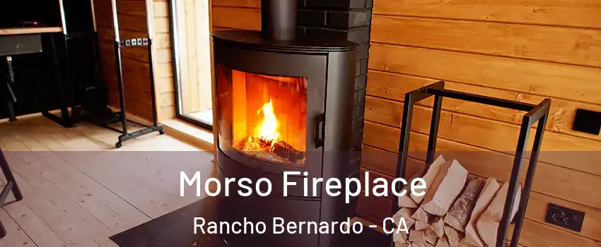 Morso Fireplace Rancho Bernardo - CA