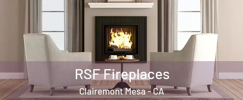 RSF Fireplaces Clairemont Mesa - CA