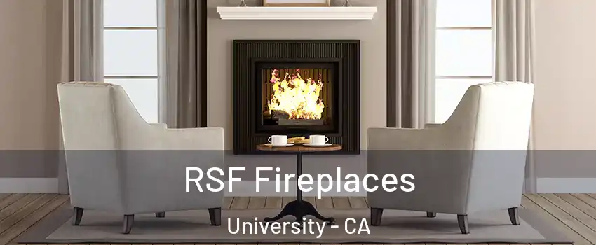 RSF Fireplaces University - CA