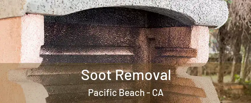 Soot Removal Pacific Beach - CA