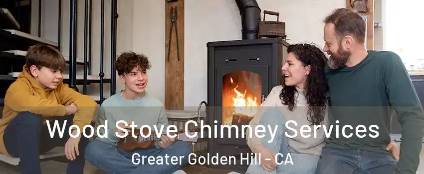 Wood Stove Chimney Services Greater Golden Hill - CA