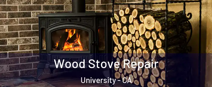 Wood Stove Repair University - CA